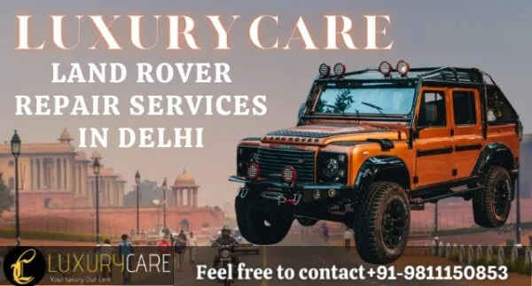 Land Rover repair services in Delhi